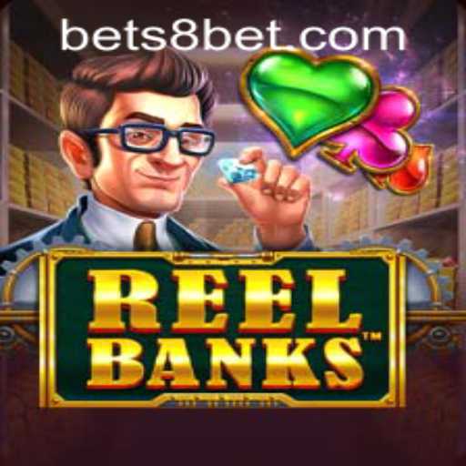 An In-depth Look at ReelBanks and S8Bet PH Login